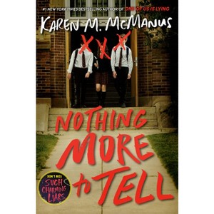 Nothing More to Tell - by Karen M McManus - 1 of 1