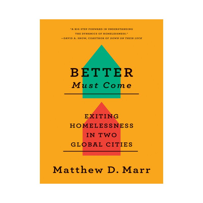 Better Must Come - by  Matthew D Marr (Paperback), 1 of 2