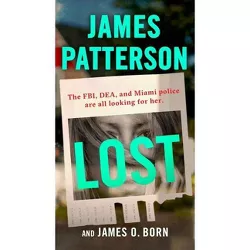 Lost - by  James Patterson & James O Born (Paperback)