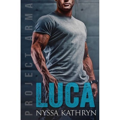 Luca - by  Nyssa Kathryn (Paperback)