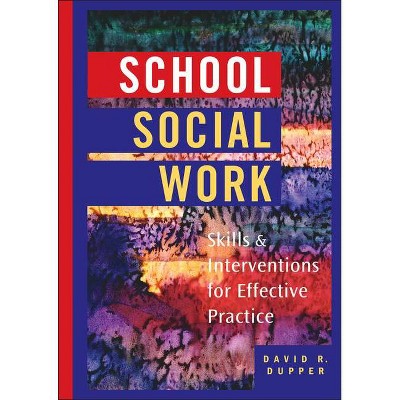 School Social Work - by  David Dupper (Hardcover)