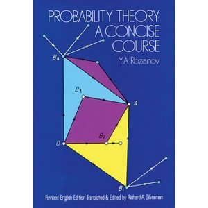 Probability Theory - (Dover Books on Mathematics) by  Y a Rozanov (Paperback) - 1 of 1