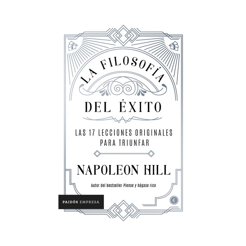 La Filosofía del Éxito - by  Napoleon Hill (Paperback), 1 of 2