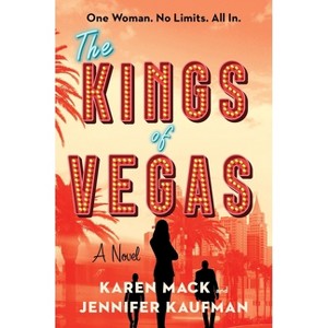 The Kings of Vegas - by  Karen Mack & Jennifer Kaufman (Hardcover) - 1 of 1