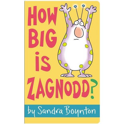 Boynton Christmas Parade 2022 How Big Is Zagnodd? - By Sandra Boynton (Board Book) : Target