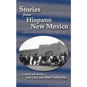 Stories from Hispano New Mexico - by Ann Lacy & Anne Valley-Fox - 1 of 1