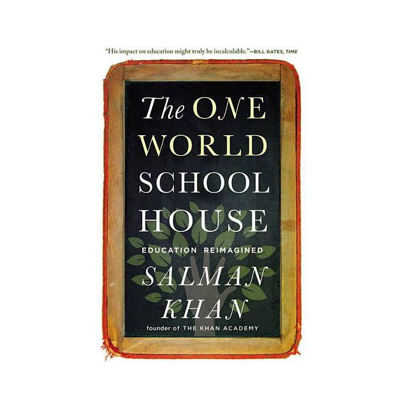 The One World Schoolhouse - by  Salman Khan (Paperback), 1 of 2