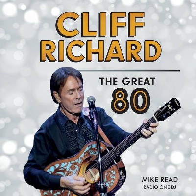 Cliff Richard - The Great 80 - by  Mike Read (Paperback)