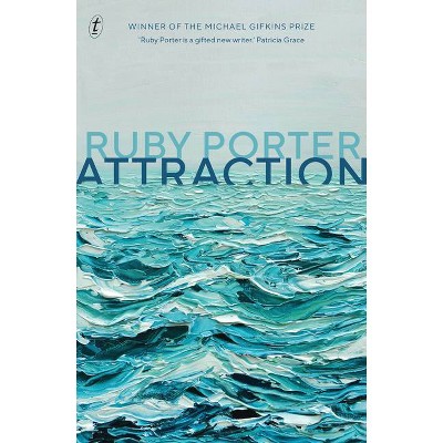 Attraction - by  Ruby Porter (Paperback)