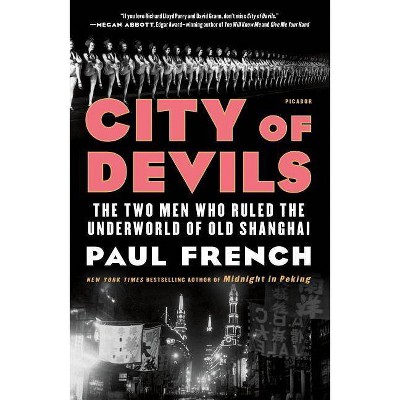 City of Devils - by  Paul French (Paperback)