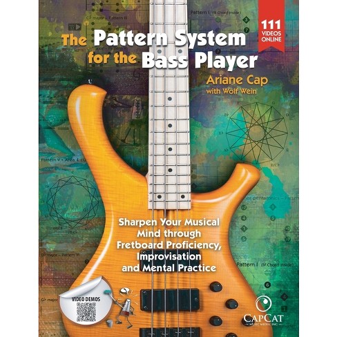 The Pattern System for the Bass Player - by  Ariane Cap & Wolf Wein (Paperback) - image 1 of 1