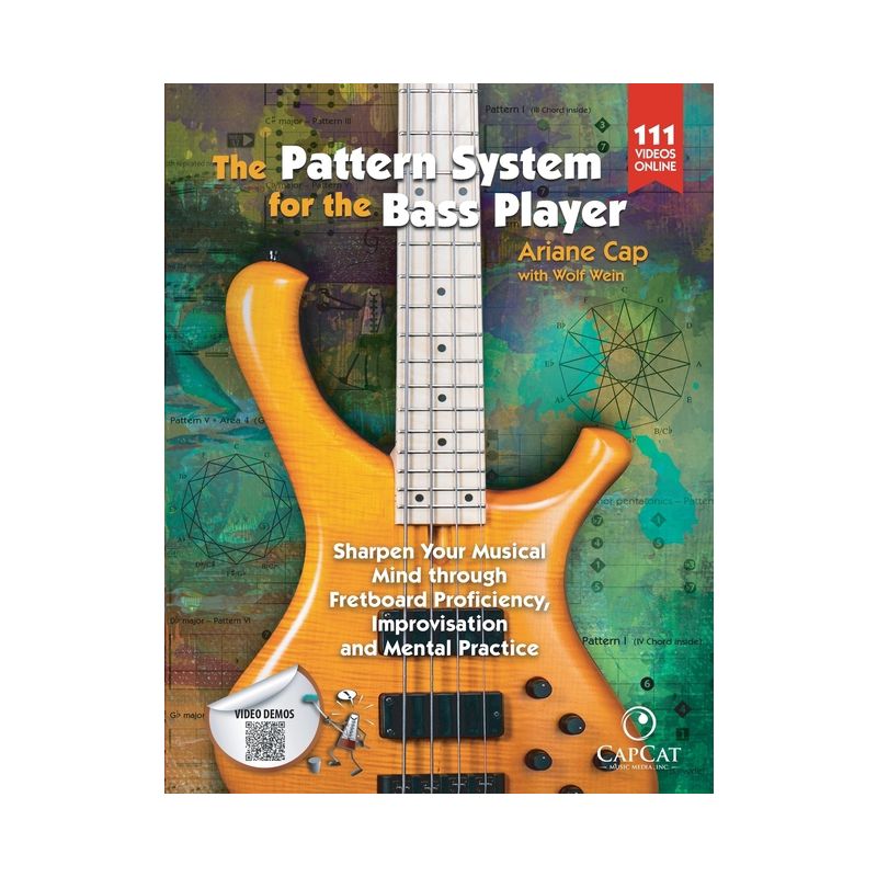 The Pattern System for the Bass Player - by  Ariane Cap & Wolf Wein (Paperback), 1 of 2