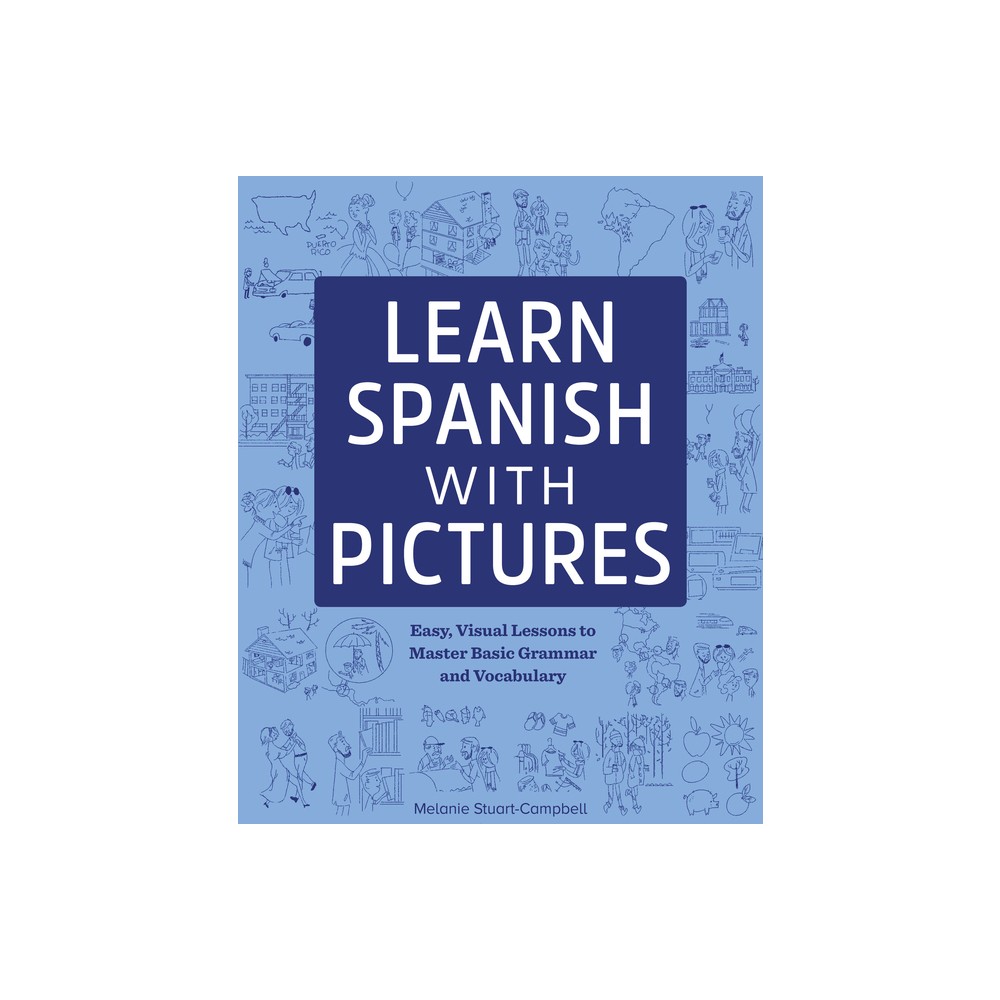 TARGET Learn Spanish with Pictures - by Melanie Stuart-Campbell