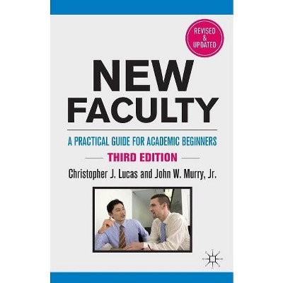 New Faculty - 3rd Edition by C Lucas