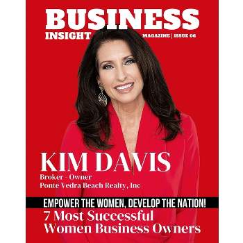 Business Insight Magazine Issue 6 - by  Capitol Times Media (Paperback)