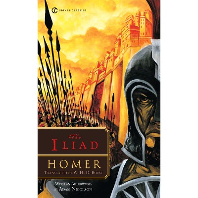 The Iliad - by  Homer (Paperback)