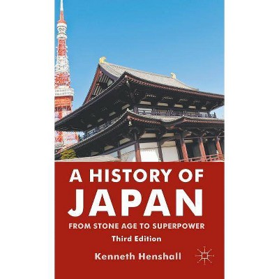 A History of Japan - 3rd Edition by  K Henshall (Hardcover)