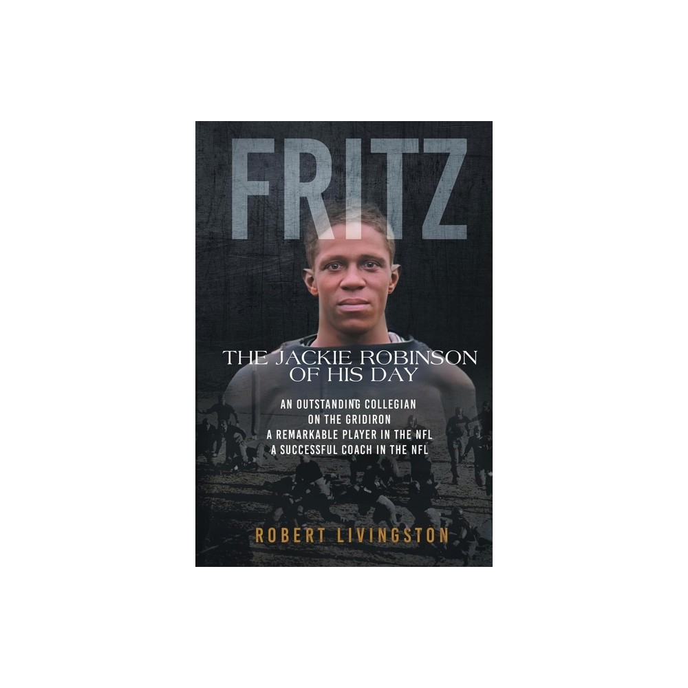 Fritz - by Robert Livingston (Paperback)