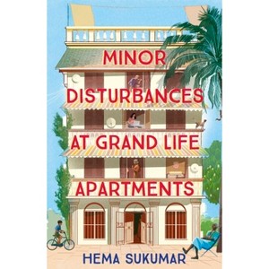 Minor Disturbances at Grand Life Apartments - by Hema Sukumar - 1 of 1