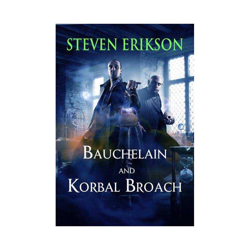 Bauchelain and Korbal Broach - (Malazan Book of the Fallen) by  Steven Erikson (Paperback), 1 of 2