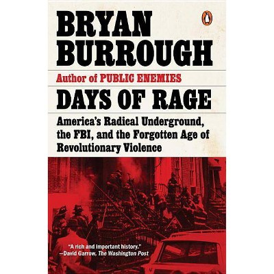 Days of Rage - by  Bryan Burrough (Paperback)