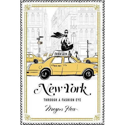 New York - by Megan Hess (Hardcover)