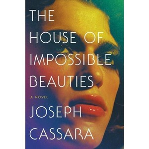The House of Impossible Beauties - by Joseph Cassara - 1 of 1