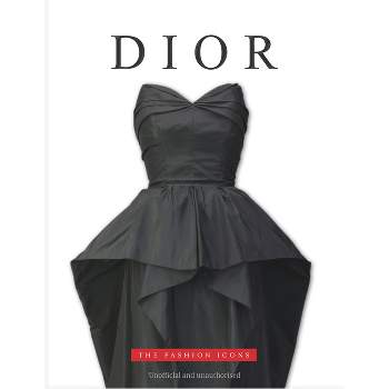 Dior - (The Fashion Icons) by  Michael O'Neill (Hardcover)