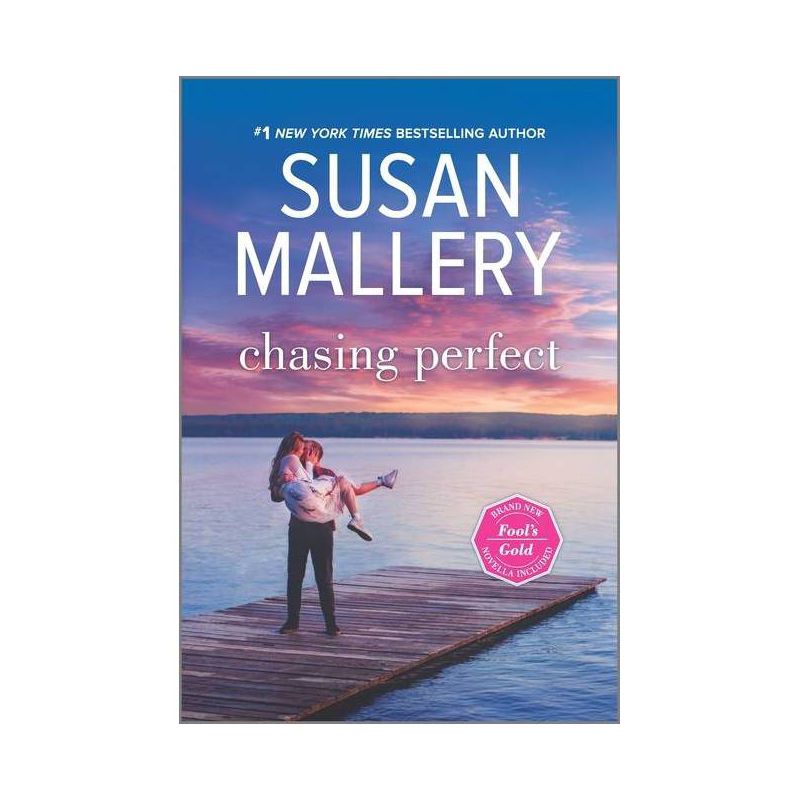 Chasing Perfect - (Fool&#39;s Gold) by Susan Mallery (Paperback), 1 of 2