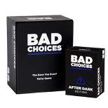 BAD CHOICES - The Have You Ever? Party Game + After Dark Edition Set