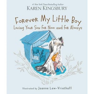 Forever My Little Boy - by  Karen Kingsbury (Hardcover) - 1 of 1