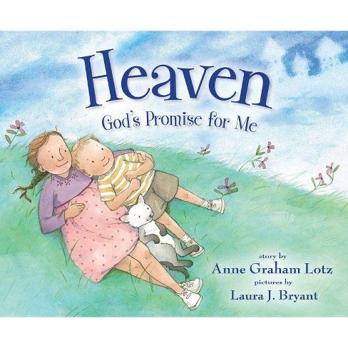 Heaven God's Promise for Me - by  Anne Graham Lotz (Hardcover) - image 1 of 1