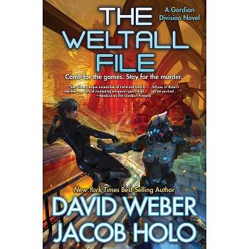 The Weltall File - (Gordian Division) by David Weber & Jacob Holo