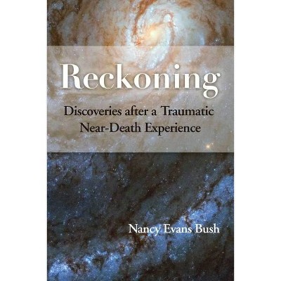 Reckoning - by  Nancy Evans Bush (Paperback)