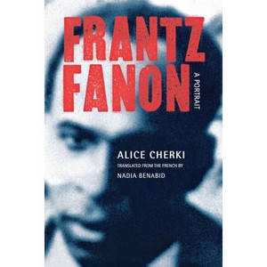 Frantz Fanon - by  Alice Cherki (Paperback) - 1 of 1