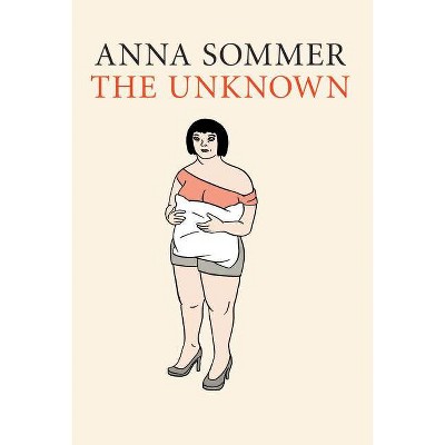 The Unknown - by  Anna Sommer (Paperback)