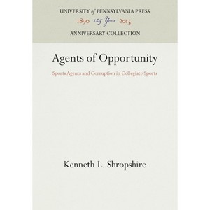 Agents of Opportunity - (Anniversary Collection) by  Kenneth L Shropshire (Hardcover) - 1 of 1