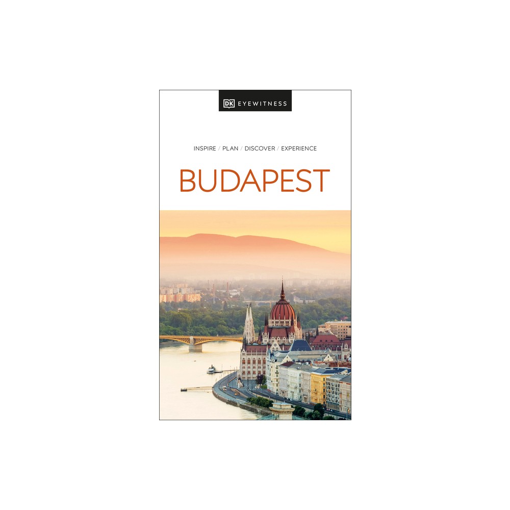 DK Budapest - (Travel Guide) by Dk Travel (Paperback)