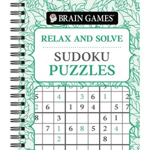 Brain Games - Relax and Solve: Sudoku (Pattern Cover) - by  Publications International Ltd & Brain Games (Spiral Bound) - 1 of 1