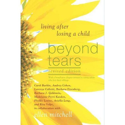 Beyond Tears - 2nd Edition by  Ellen Mitchell (Paperback)