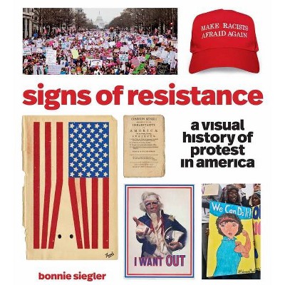 Signs of Resistance - by  Bonnie Siegler (Paperback)