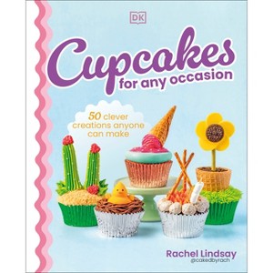 Cupcakes for Any Occasion - by  Rachel Lindsay (Hardcover) - 1 of 1