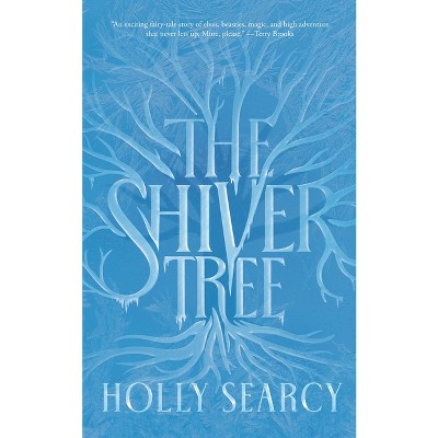 The Shiver Tree - by Holly Searcy