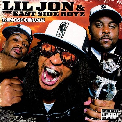 Lil Jon & The East S - Kings Of Crunk (EXPLICIT LYRICS) (Vinyl)