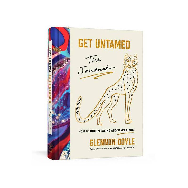 Get Untamed: The Journal (How to Quit Pleasing and Start Living) - by Glennon Doyle (Hardcover), 1 of 5