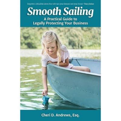 Smooth Sailing - by  Cheri D Andrews (Paperback)