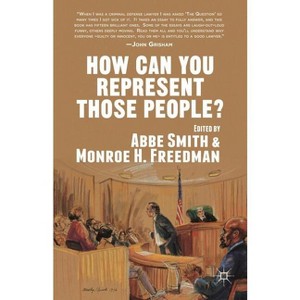 How Can You Represent Those People? - by  A Smith & M Freedman (Paperback) - 1 of 1