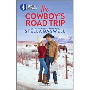 The Cowboy's Road Trip - (Men of the West) by  Stella Bagwell (Paperback) - 1 of 1