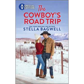The Cowboy's Road Trip - (Men of the West) by  Stella Bagwell (Paperback)