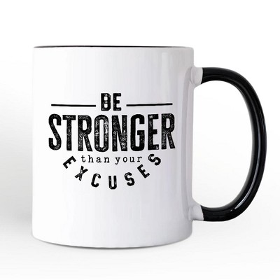 Be Stronger Than Your Excuses Mug, Motivational Gym Workout Fitness Gift | OrnamentallyYou